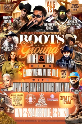 M_B show flyer · Boots on the Ground Rodeo & Trail Ride · Abbeville SC · Aug 1