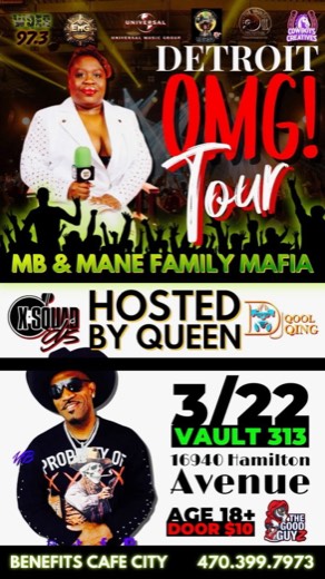 M_B show flyer · Detroit OMG Tour · MB & Mane Family Mafia · Vault 313, Detroit MI · Mar 22